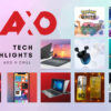 AXO N Chill Tech Highlights Week 26