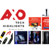 AXO Tech Highlights Weekend Reads