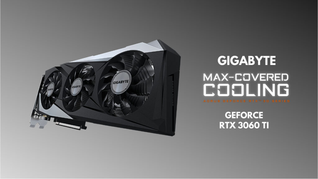 GIGABYTE GeForce RTX 3060 Ti Series GPUs Debut From Below RM2,000 