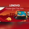 Lenovo Chinese New Year Sale