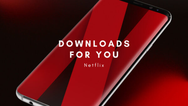 Netflix Downloads For You