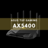 asus tuf gaming AX5400