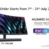 Pre-Order The HUAWEI MateView and MateView GT Now for an instant rebate of RM 100 and freebie worth RM 199 16