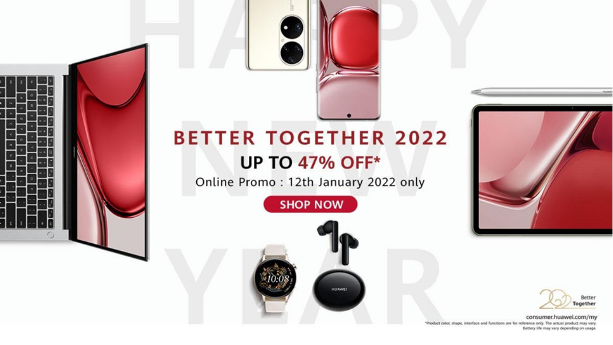 HUAWEI Better Together 2022 Gear Up The Year Of The Tiger With Discounts And Freebies On 12 January 13