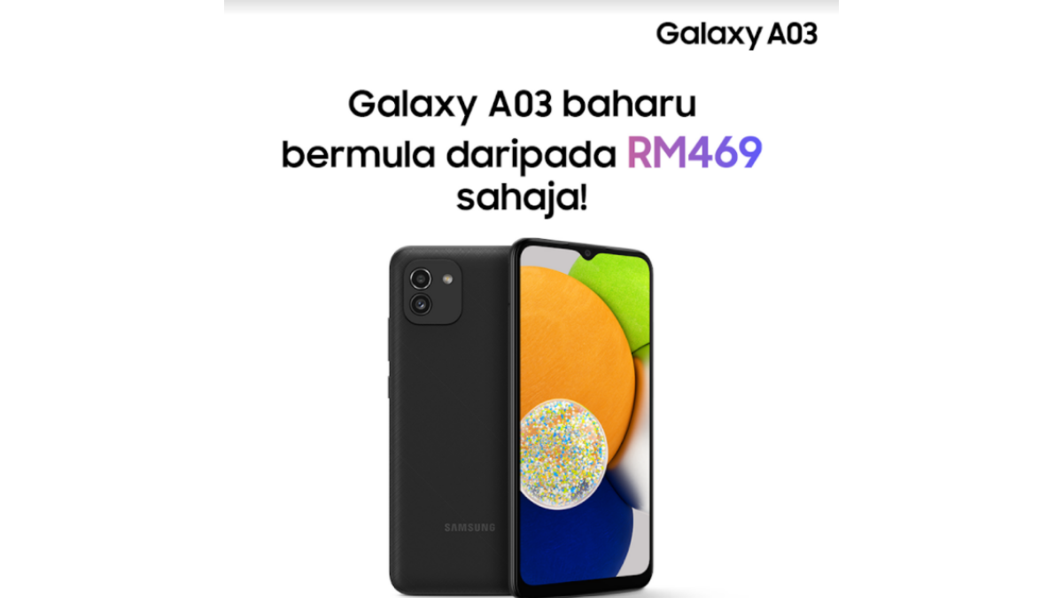 The All-New Samsung Galaxy A03 Is Available At The Price From RM469 9