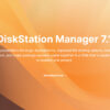 Synology Unveils The Availability Of DiskStation Manager 7.1 13